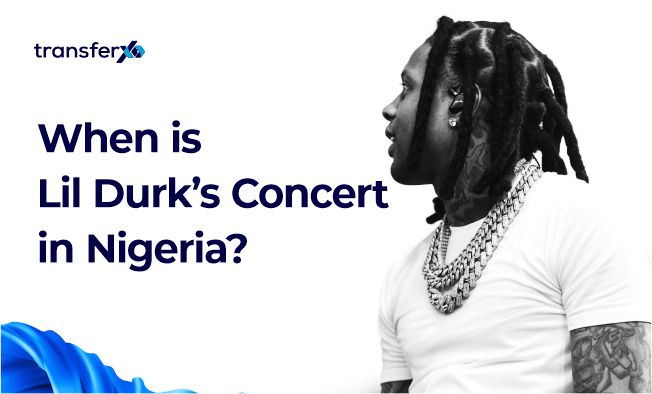 When is Lil Durk Concert in Nigeria?